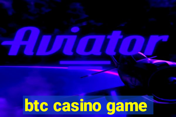 btc casino game