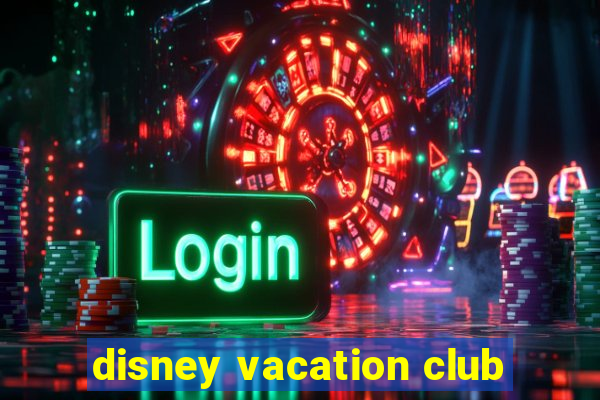 disney vacation club