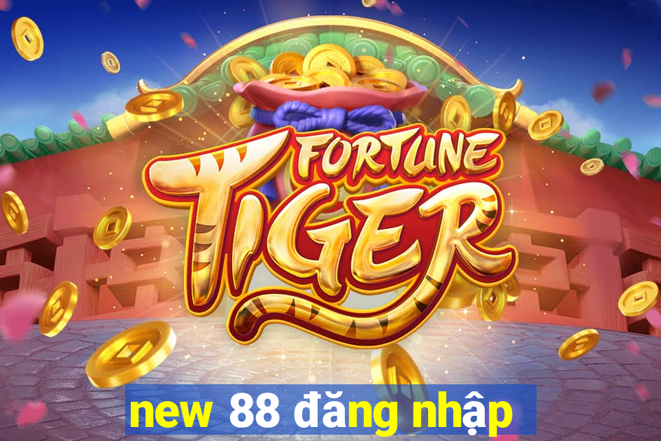 new 88 đăng nhập