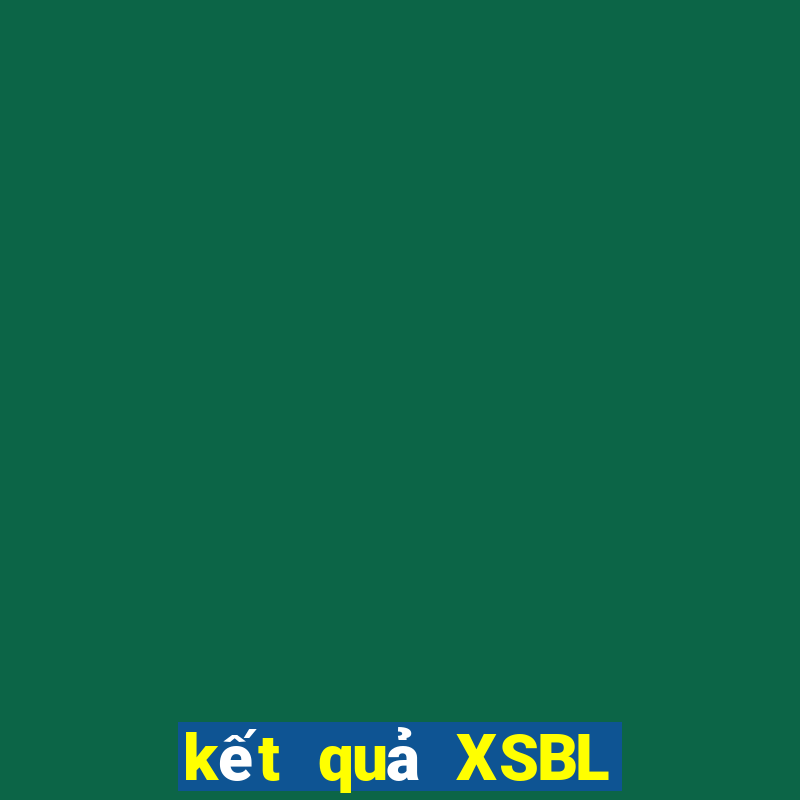 kết quả XSBL ngày 22