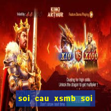 soi cau xsmb soi cau mien bac