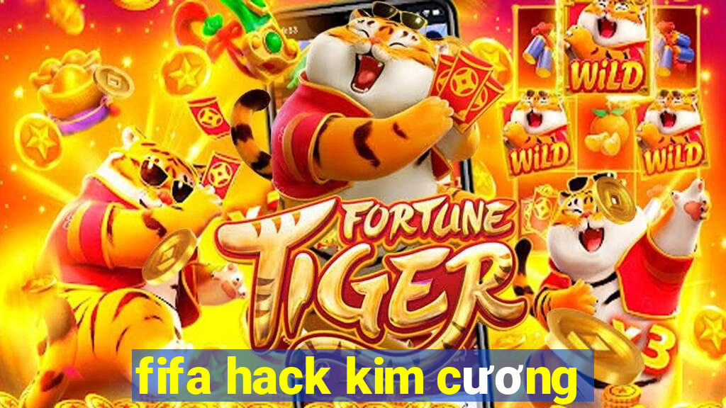 fifa hack kim cương