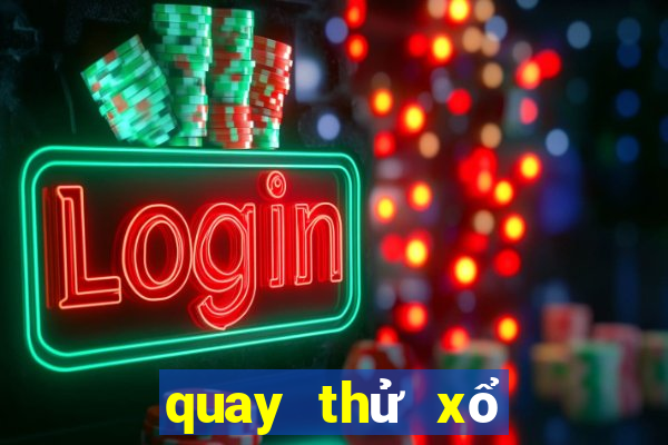 quay thử xổ số an giang 666