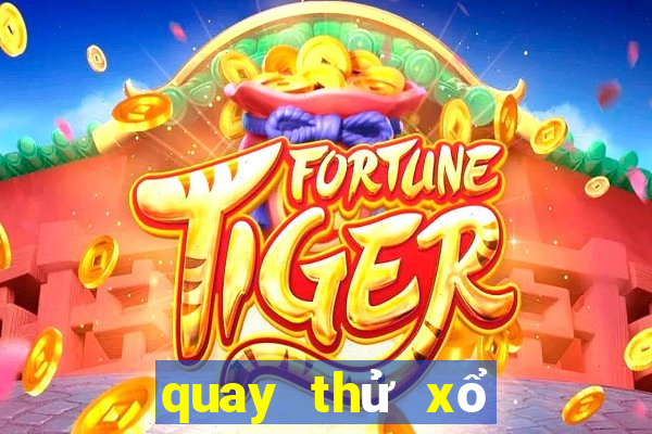 quay thử xổ số an giang 666