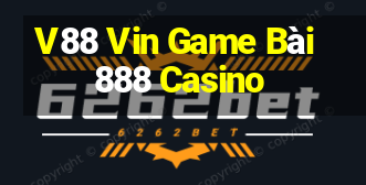 V88 Vin Game Bài 888 Casino