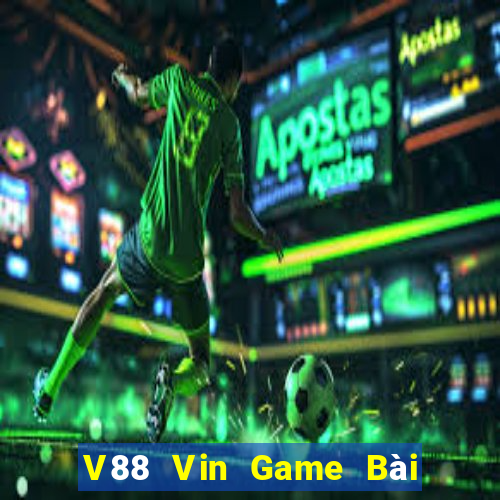 V88 Vin Game Bài 888 Casino