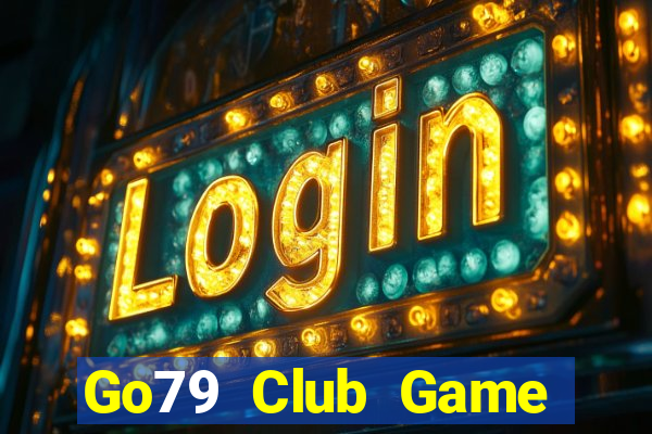 Go79 Club Game Bài Tặng Tiền