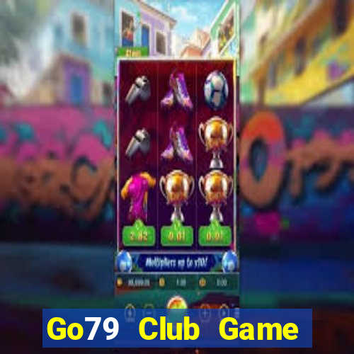 Go79 Club Game Bài Tặng Tiền