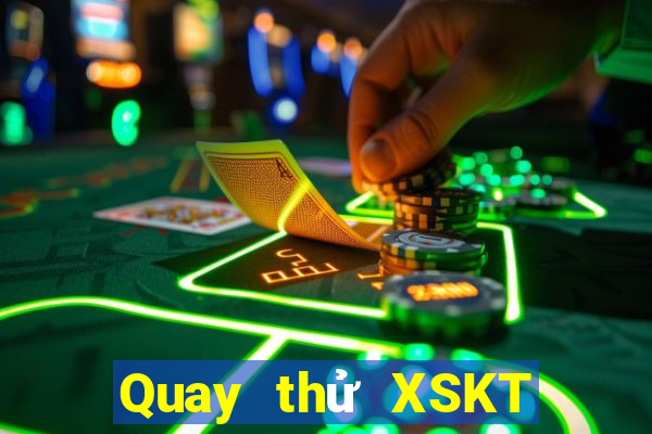 Quay thử XSKT ngày 30