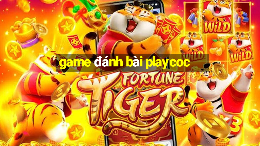 game đánh bài playcoc