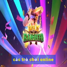 các trò chơi online