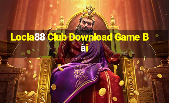 Locla88 Club Download Game Bài