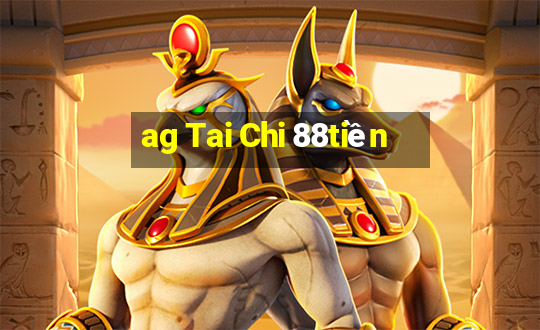 ag Tai Chi 88tiền