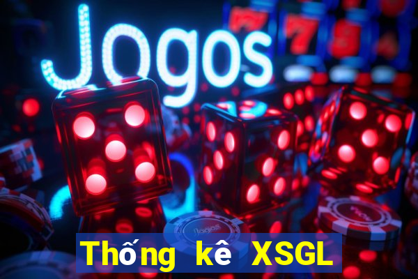 Thống kê XSGL ngày 14