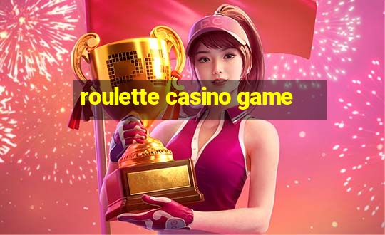 roulette casino game