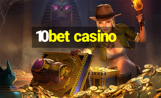 10bet casino