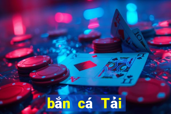 bắn cá Tải về Đăng ký