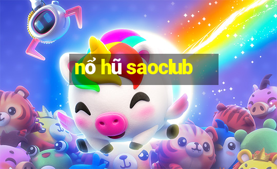 nổ hũ saoclub