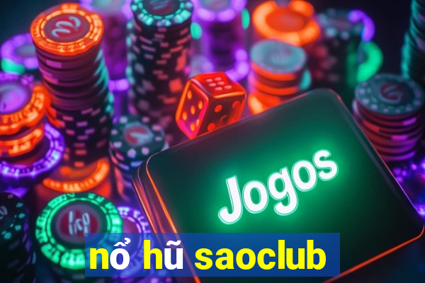 nổ hũ saoclub