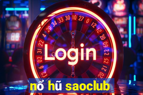 nổ hũ saoclub