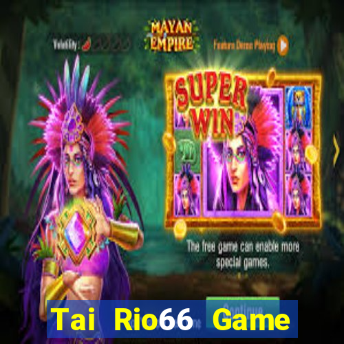 Tai Rio66 Game Bài Gunny