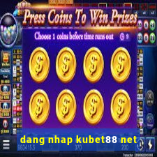 dang nhap kubet88 net