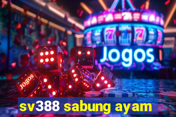 sv388 sabung ayam