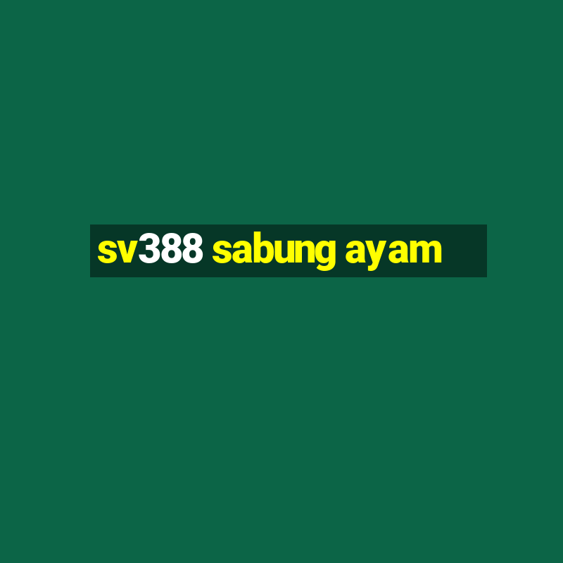 sv388 sabung ayam