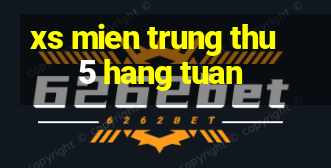 xs mien trung thu 5 hang tuan