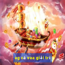 ag cá vua giải trí