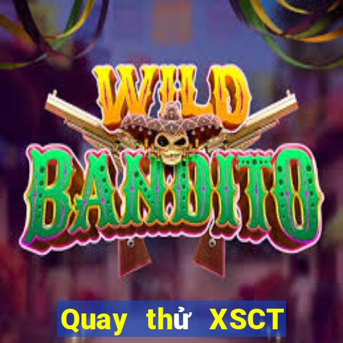 Quay thử XSCT thứ Ba