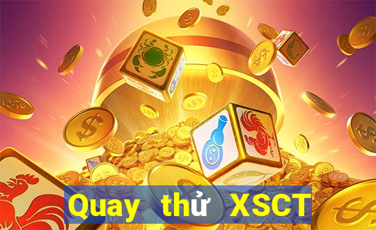 Quay thử XSCT thứ Ba