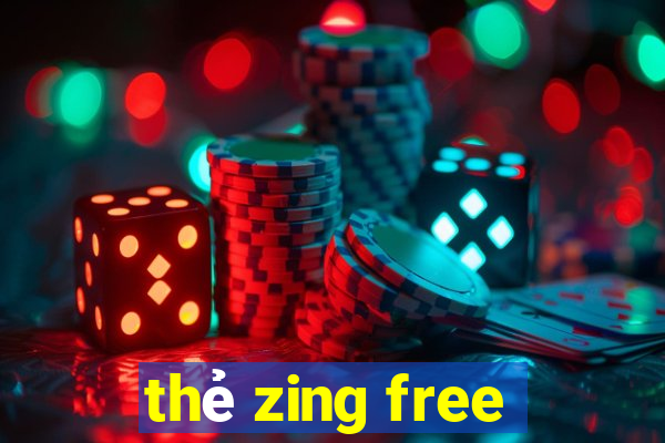 thẻ zing free