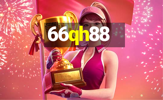 66qh88