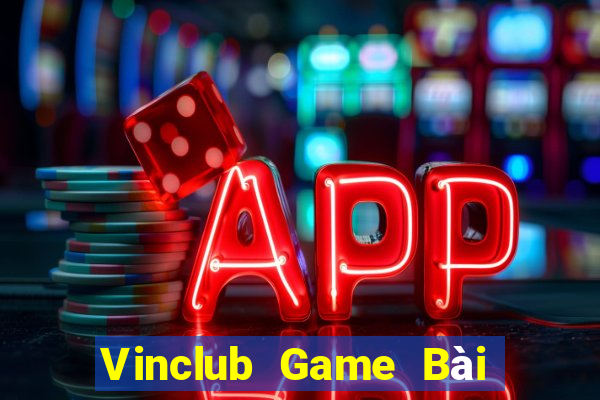 Vinclub Game Bài Phỏm Đổi Thưởng