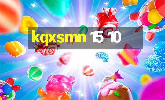 kqxsmn 15 10