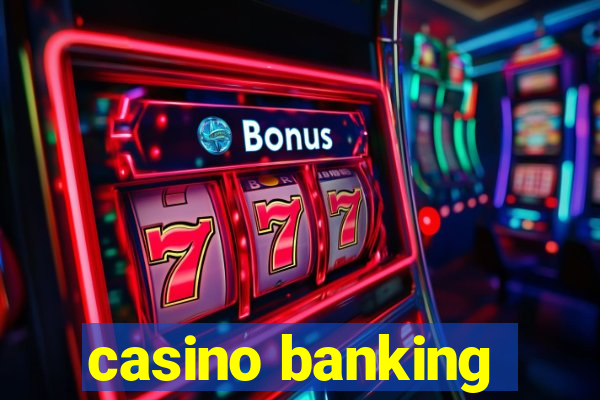 casino banking