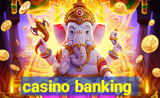 casino banking