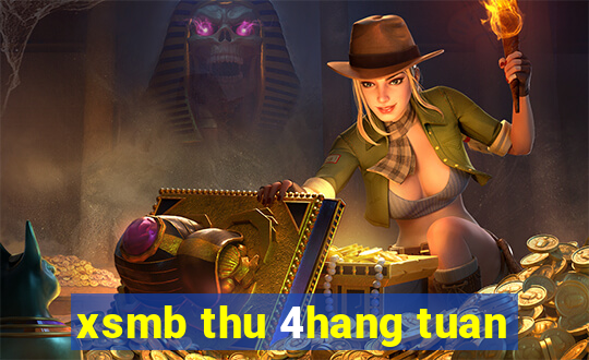 xsmb thu 4hang tuan