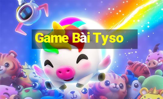 Game Bài Tyso