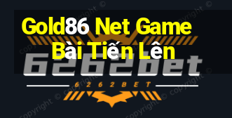 Gold86 Net Game Bài Tiến Lên