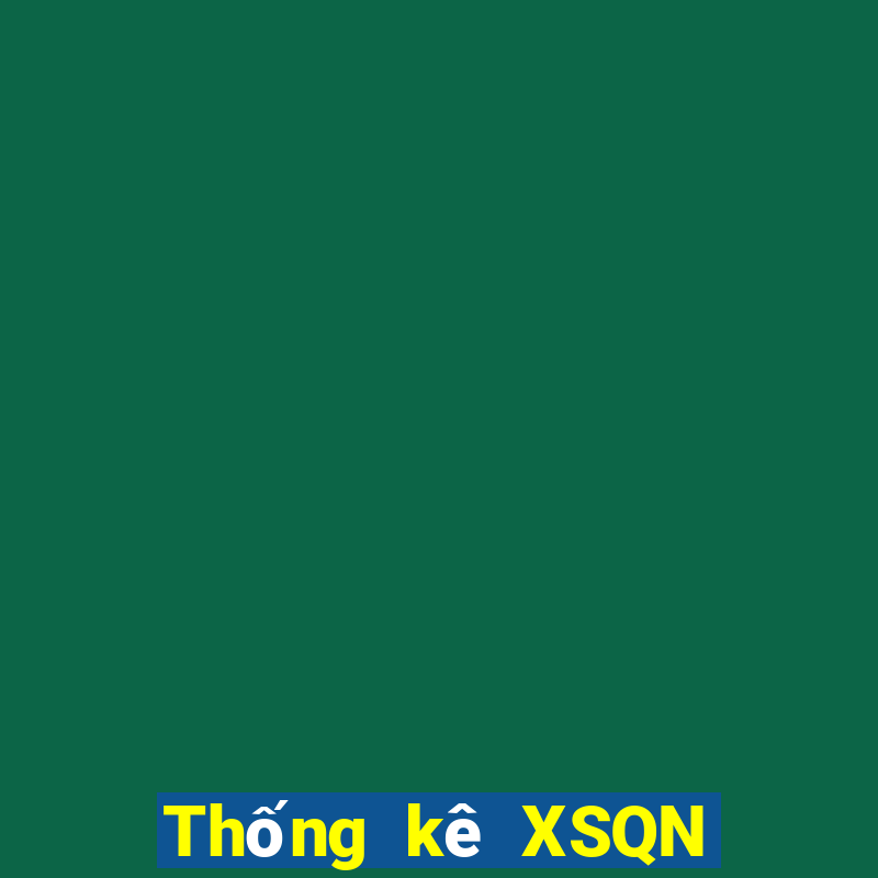 Thống kê XSQN thứ hai