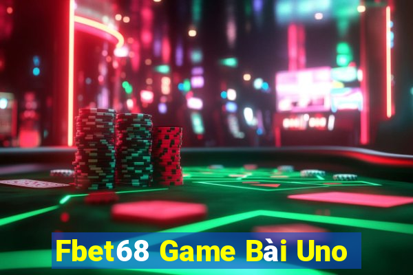 Fbet68 Game Bài Uno