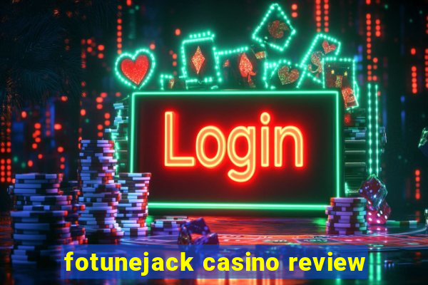 fotunejack casino review