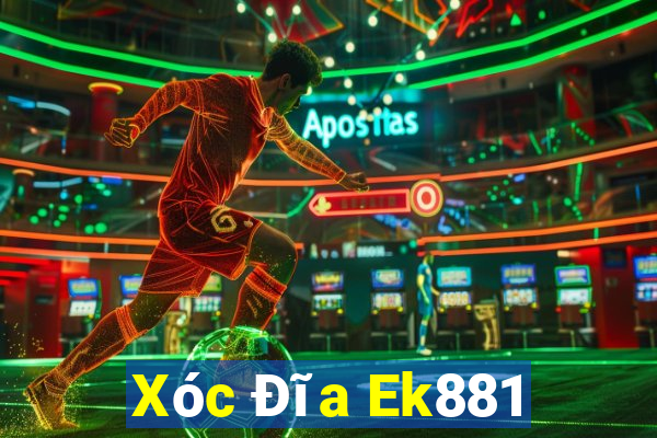 Xóc Đĩa Ek881