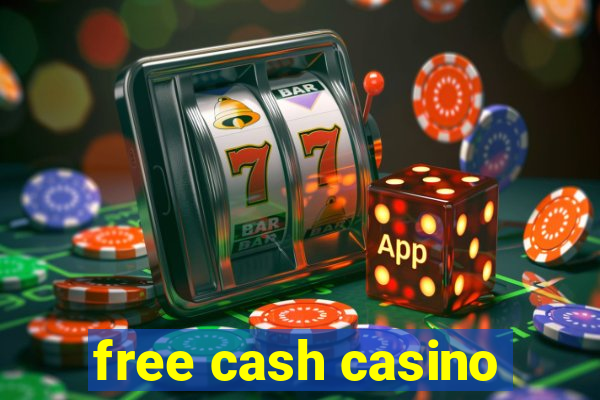 free cash casino