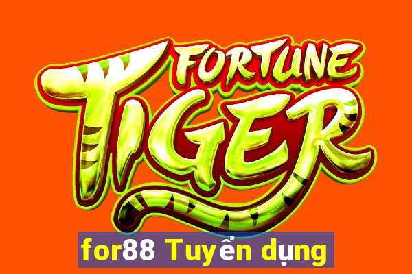 for88 Tuyển dụng