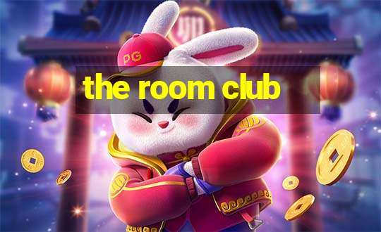 the room club