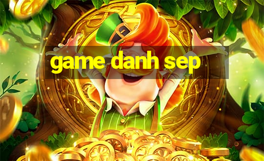 game danh sep