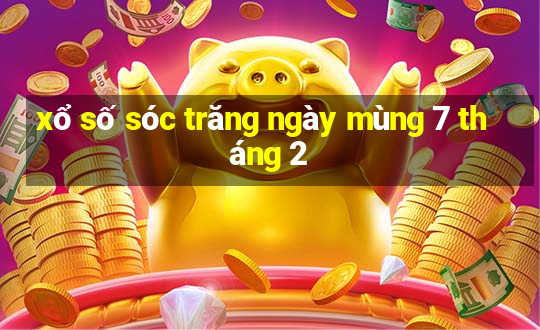 xổ số sóc trăng ngày mùng 7 tháng 2